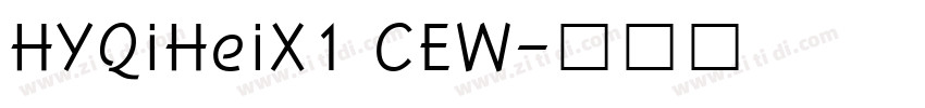 HYQiHeiX1 CEW字体转换